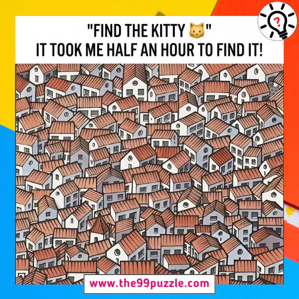 Find the kitty. It took me half an hour to find it Find the kitty. It took me half an hour to find it