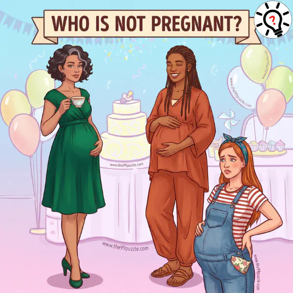 Who is not pregnant? Who is not pregnant?