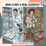 Who is not a real scientist? – Puzz626