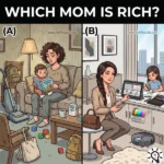 Brain Teaser: Can You Guess Which Mom Is Rich? – Puzz701